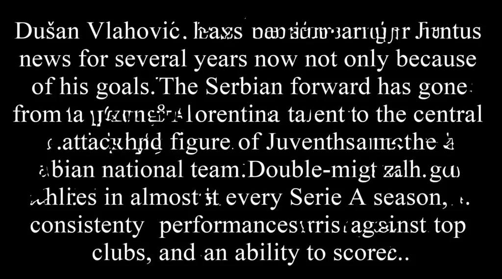 Нападающий сборной Сербии и «Ювентуса»: за что душан влахович ценится на трансферном рынке. - иллюстрация